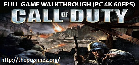 CALL OF DUTY 1 PC GAME FREE DOWNLOAD FULL VERSION