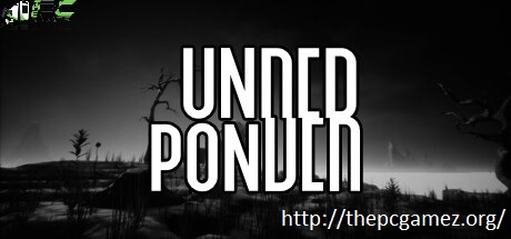 UNDERPONDER CRACK PC GAME + FREE DOWNLOAD LATEST FULL VERSION