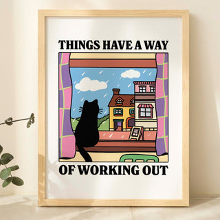 'Things have a way of working out' Cat Print