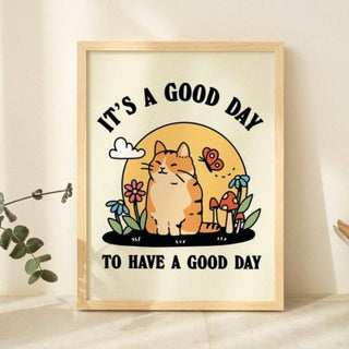 'Good Day To Have A Good Day' Cat Print - Art Prints - Kinder Planet Company