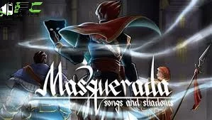 MASQUERADE SONGS AND SHADOWS PC GAME + FREE DOWNLOAD