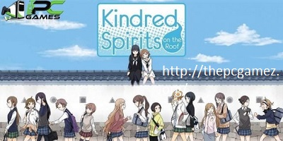 KINDRED SPIRITS ON THE ROOF PC GAME CRACK + FREE DOWNLOAD