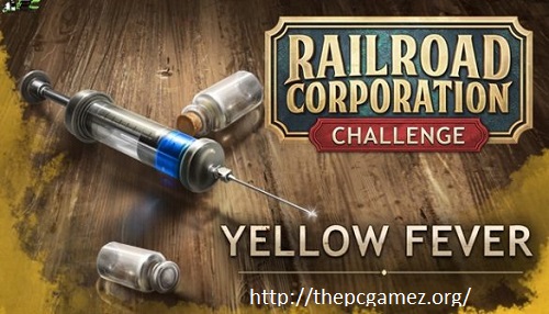 RAILROAD CORPORATION YELLOW FEVER PC CRACK + FREE DOWNLOAD TORRENT LATEST 2022